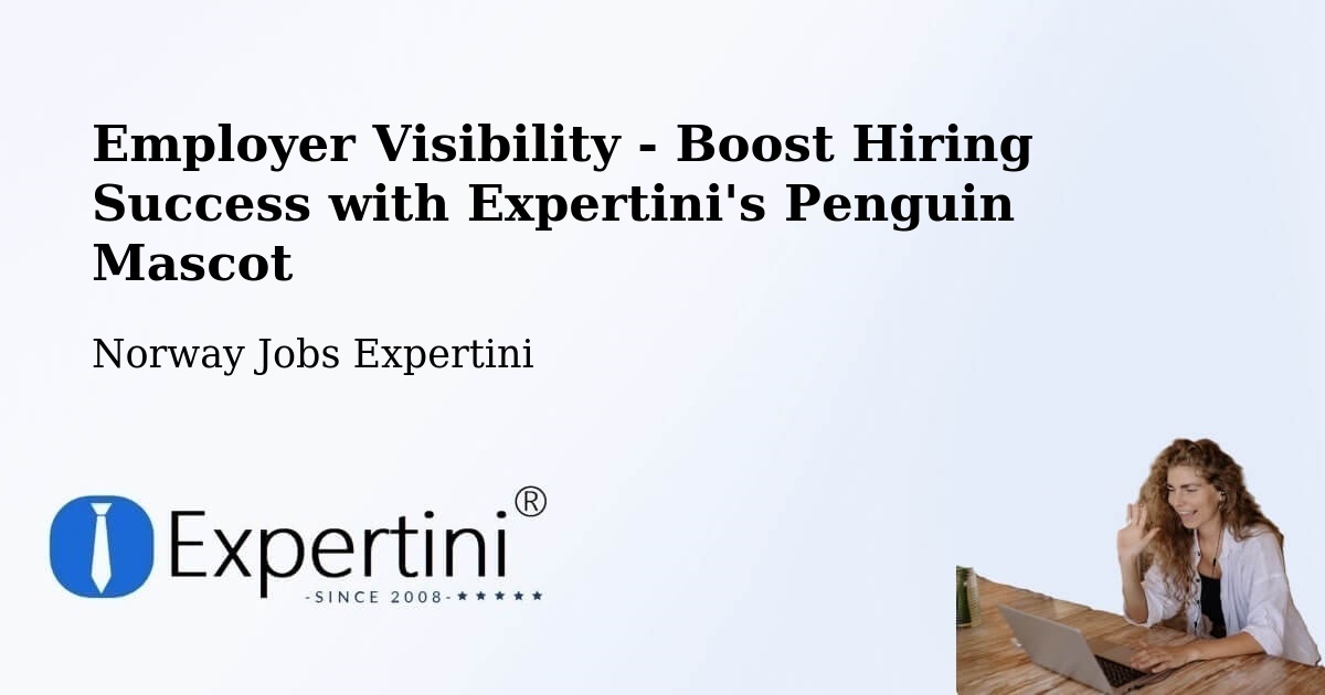 CV and Resume Visibility Optimization – Lyngen - Norway Jobs Expertini